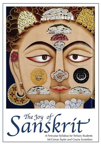The Joy Of Sanskrit A Firstyear Syllabus For Tertiary Students Mccomas Taylor