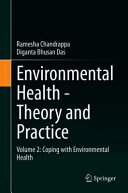 Environmental Health Theory And Practice Volume 2 Coping With Environmental Health Ramesha Chandrappa