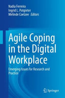 Agile Coping In The Digital Workplace Emerging Issues For Research And Practice Nadia Ferreira