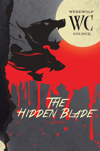 The Hidden Blade J Manoa