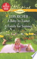 A Baby By Easter A Family For Summer Lois Richer