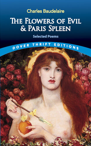 The Flowers Of Evil Paris Spleen Selected Poems Charles Baudelaire