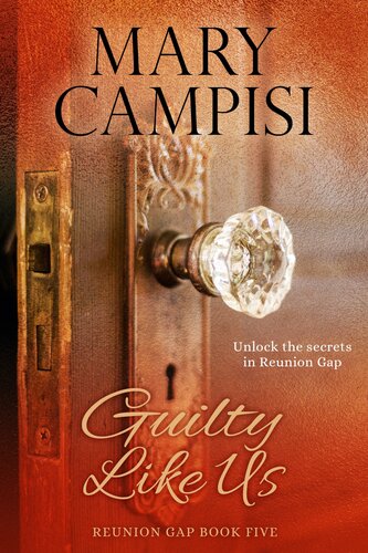 Guilty Like Us A Small Town Family Saga Mary Campisi