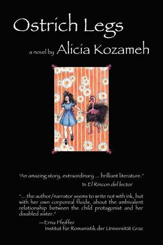 Ostrich Legs Alicia Kozameh
