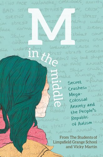 M In The Middle Secret Crushes Megacolossal Anxiety And The Peoples Republic Of Autism The Students Of Limpsfield Grange School