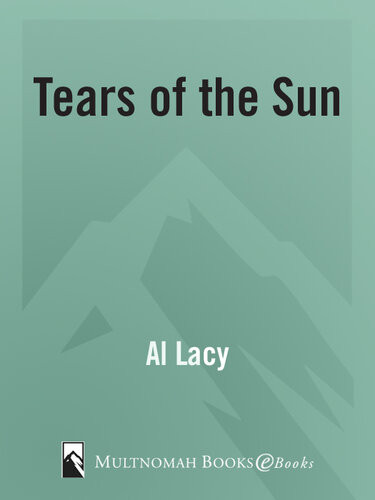 Tears Of The Sun Al Lacy