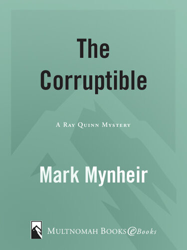 The Corruptible Mark Mynheir