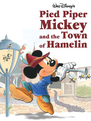 Pied Piper Mickey And The Town Of Hamelin Disney Book Group