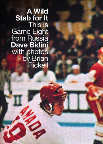 A Wild Stab For It This Is Game Eight From Russia Dave Bidini