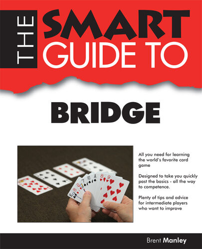 The Smart Guide To Bridge Brent Manley