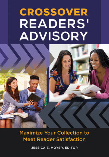 Crossover Readers Advisory Jessica E Moyer