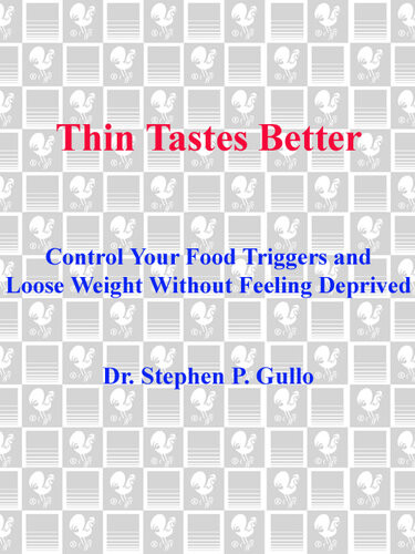 Thin Tastes Better Stephen Gullo Phd