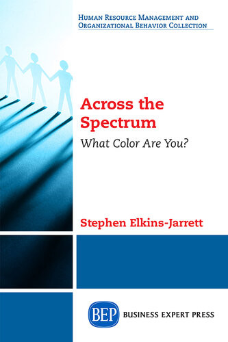 Across The Spectrum What Color Are You Stephen Elkinsjarrett