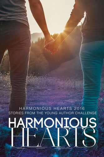 Harmonious Hearts 2016 Stories From The Young Author Challenge Arbour Ames