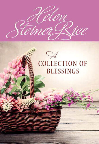 A Collection Of Blessings Helen Steiner Rice Foundation