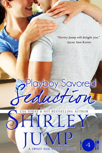 The Playboy Savored Seduction Shirley Jump