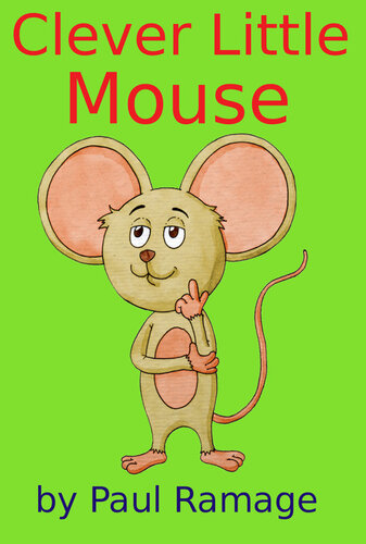 Clever Little Mouse Paul Ramage