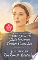 Their Pretend Amish Courtship And An Amish Courtship Patricia Davids