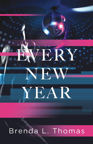 Every New Year Brenda L Thomas