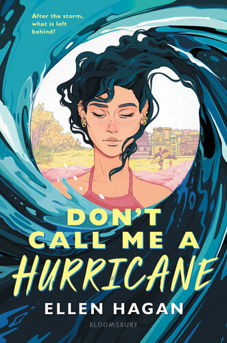 Dont Call Me A Hurricane Ellen Hagan