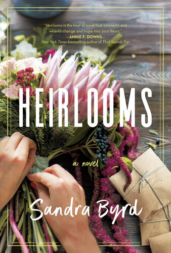Heirlooms Sandra Byrd