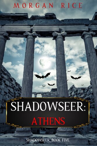 Shadowseer Athens Morgan Rice