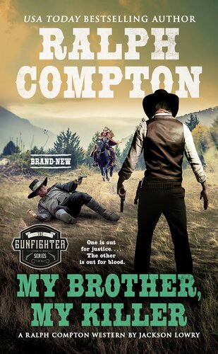 Gunfighter My Brother My Killer 1st Edition Ralph Compton Jackson Lowry