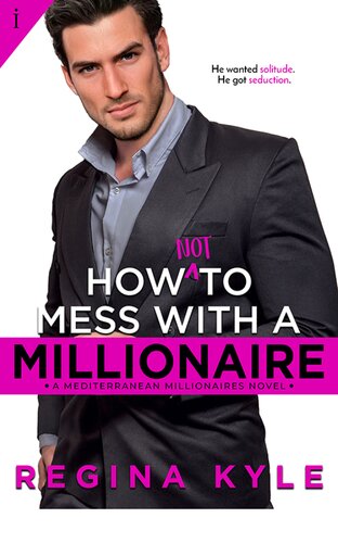 How Not To Mess With A Millionaire Regina Kyle