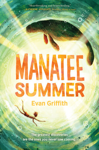 Manatee Summer Evan Griffith