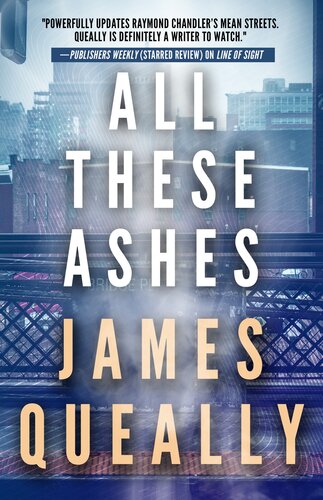 All These Ashes James Queally