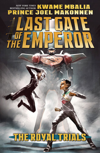 The Royal Trials Last Gate Of The Emperor 2 Kwame Mbalia Prince Joel Makonnen