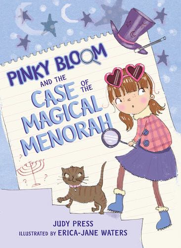 Pinky Bloom And The Case Of The Magical Menorah Judy Press