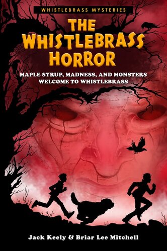 The Whistlebrass Horror Jack Keely Briar Lee Mitchell