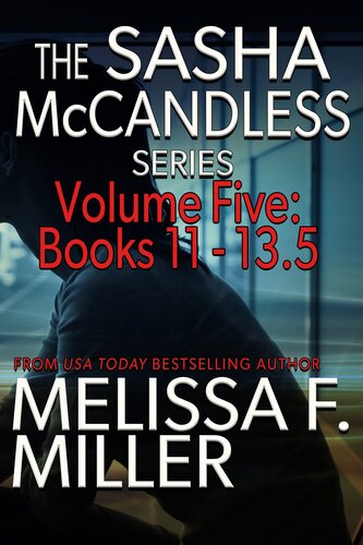 The Sasha Mccandless Series Volume 5 Books 11135 Melissa F Miller