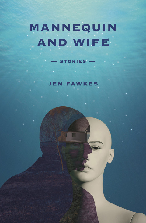 Mannequin And Wife Stories Jen Fawkes