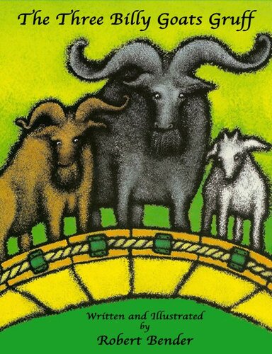 The Three Billy Goats Gruff Robert Bender
