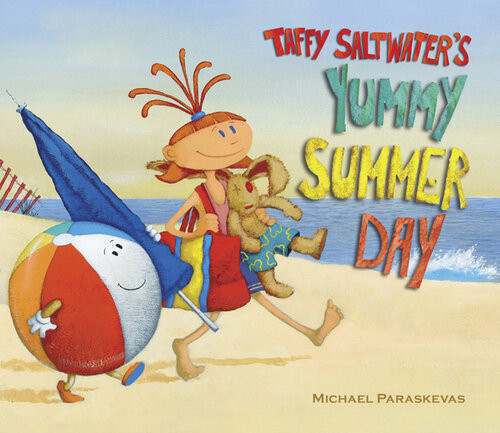 Taffy Saltwaters Yummy Summer Day Michael Paraskevas