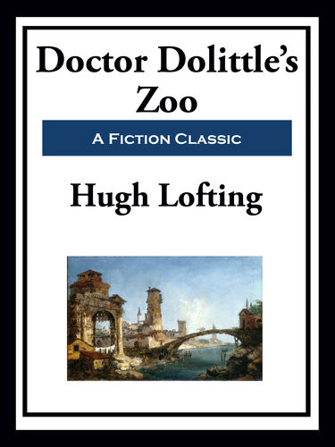 Doctor Doolittles Zoo Hugh Lofting