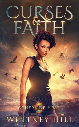 Curses And Faith Whitney Hill