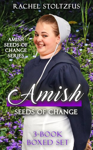Amish Seeds Of Change 3book Boxed Set Rachel Stoltzfus