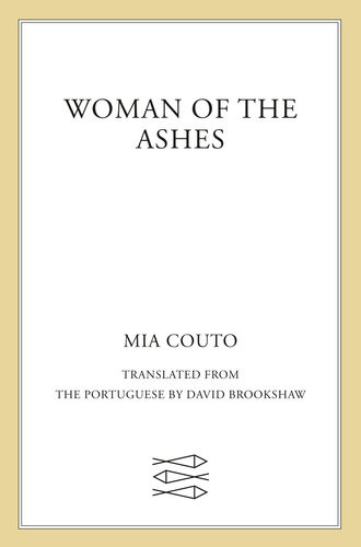 Woman Of The Ashes Mia Couto