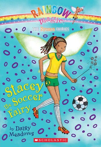 Stacey The Soccer Fairy Daisy Meadows
