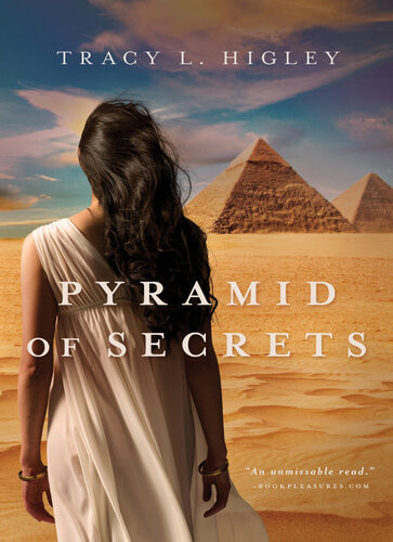 Pyramid Of Secrets Tracy Higley