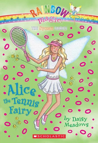 Alice The Tennis Fairy Daisy Meadows