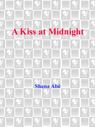 A Kiss At Midnight A Novel Shana Ab