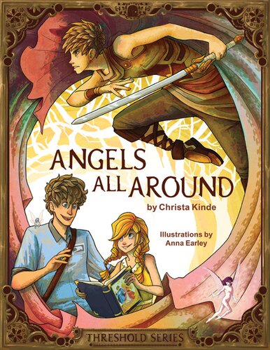 Angels All Around Threshold Series Prequel Christa J Kinde