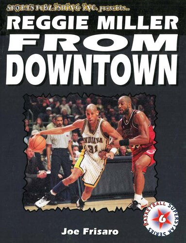 Reggie Miller From Downtown Joe Frisar