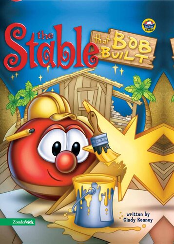 The Stable That Bob Built Veggietales Cindy Kenney