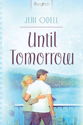 Until Tomorrow Jeri Odell