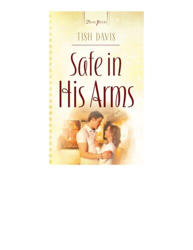 Safe In His Arms Tish Davis